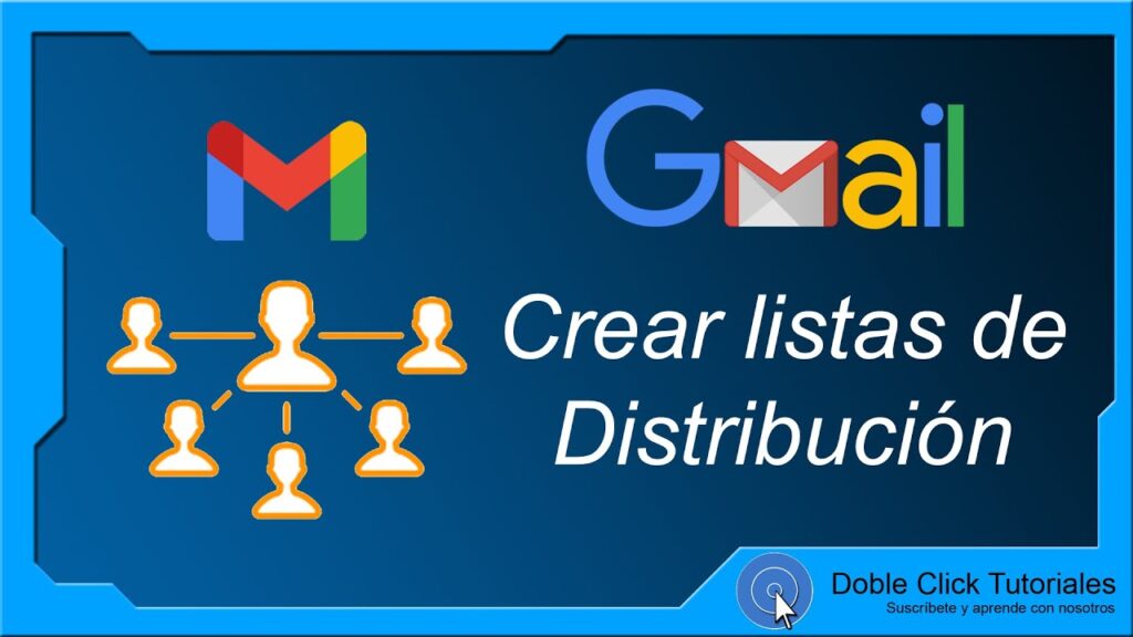 como crear lista de difusion en gmail